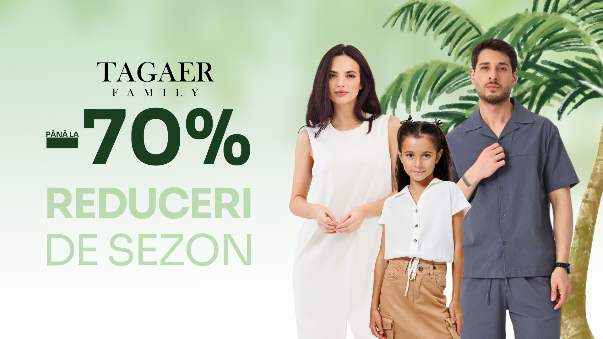 Reduceri de sezon de până la -70% în magazinele Tagaer Family!